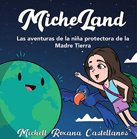 «MicheLand», el libro con el que tus hijos aprenderán a cuidar al planeta